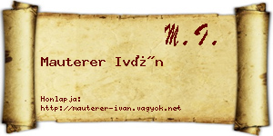 Mauterer Iván névjegykártya